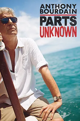 Anthony Bourdain Parts Unknown Poster