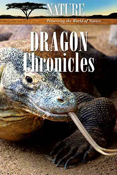 Nature: The Dragon Chronicles Poster